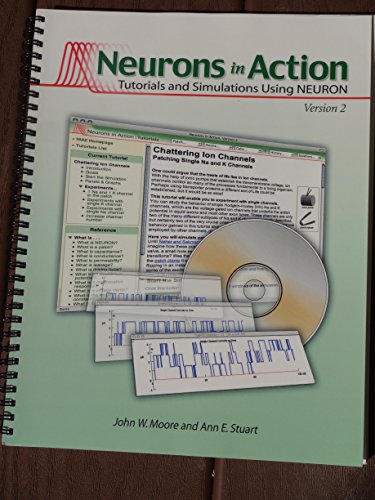 9780878935482: Neurons in Action 2: Tutorials and Simulations Using NEURON