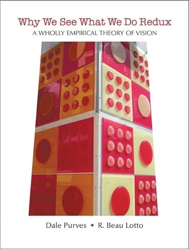 Beispielbild fr Why We See What We Do Redux: A Wholly Empirical Theory of Vision zum Verkauf von Lucky's Textbooks