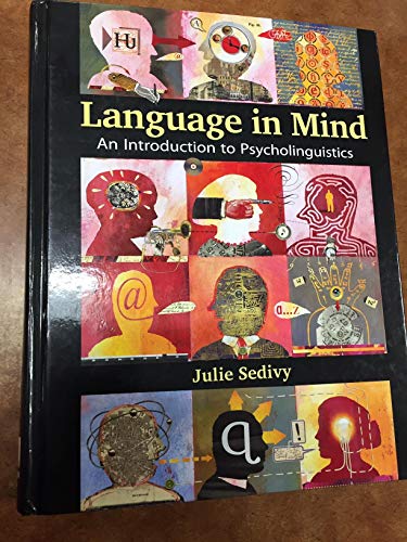 Beispielbild fr Language in Mind: An Introduction to Psycholinguistics zum Verkauf von BooksRun