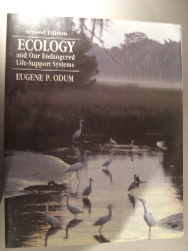 Stock image for Ecology and Our Endangered Life-Support Systems for sale by Better World Books