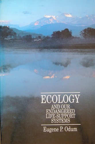 Imagen de archivo de Ecology and Our Endangered Life Support System a la venta por Wonder Book