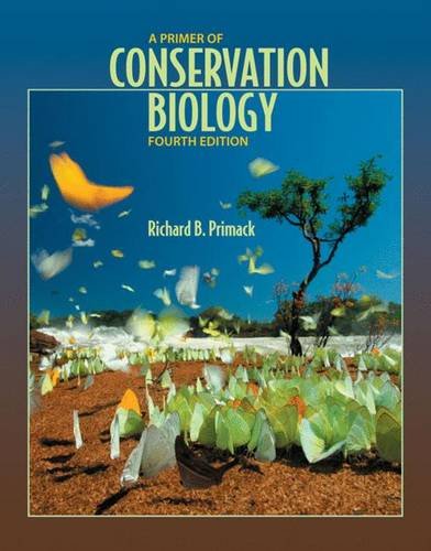 Beispielbild fr A Primer of Conservation Biology, Fourth Edition zum Verkauf von BookHolders