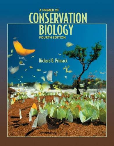 Imagen de archivo de A Primer of Conservation Biology, Fourth Edition a la venta por Books Puddle