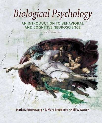 Beispielbild fr Biological Psychology: An Introduction to Behavioral and Cognitive Neuroscience zum Verkauf von Wonder Book