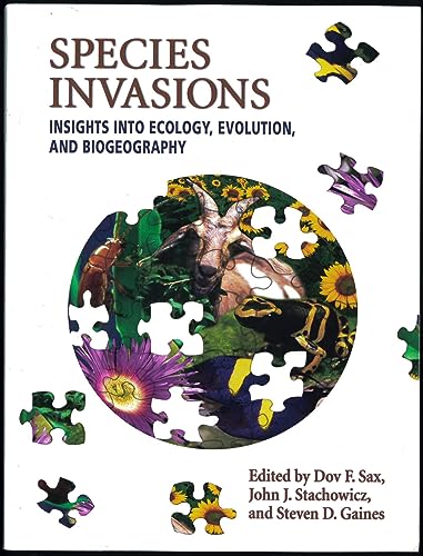 Beispielbild fr Species Invasions: Insights Into Ecology, Evolution, and Biogeography zum Verkauf von Anybook.com