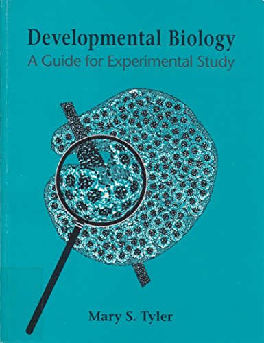 Stock image for Developmental Biology: A Guide for Experimental Study for sale by Solr Books
