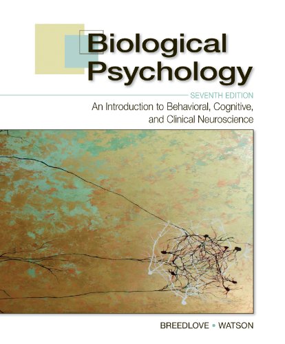 Stock image for Biological Psychology: An Introduction to Behavioral, Cognitive, and Clinical Neuroscience for sale by WorldofBooks