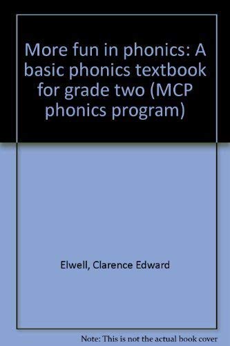 9780878952069: More Fun in Phonics : A Basic Phonics Textbook for Grade Two (MCP phonics program)