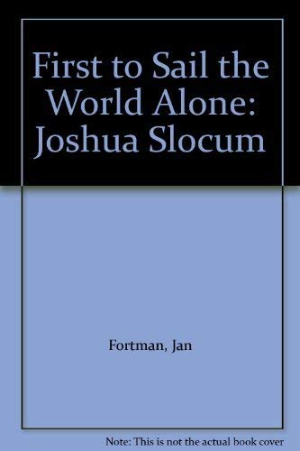 9780878952595: First to Sail the World Alone: Joshua Slocum