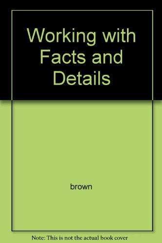 9780878955138: Working with Facts and Details