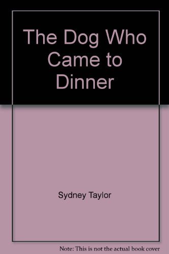 9780878956388: The Dog Who Came to Dinner