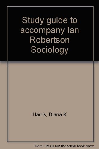 9780879010713: Study guide to accompany Ian Robertson Sociology