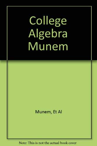 9780879010980: College Algebra Munem