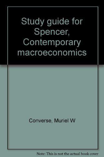 Stock image for Study guide for Spencer, Contemporary macroeconomics for sale by ThriftBooks-Dallas