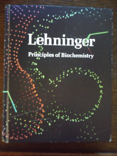 Principles of Biochemistry - Lehninger, A. L.