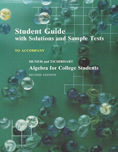 Algebra for College Students (9780879013868) by Munem, M. A.; Tschirhart, W.