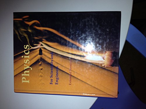 Physics for Scientists and Engineers/Extended Version, Volumes 1-42 (9780879014322) by Tipler, Paul A.