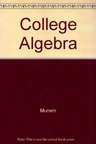 9780879014995: College Algebra With Applications