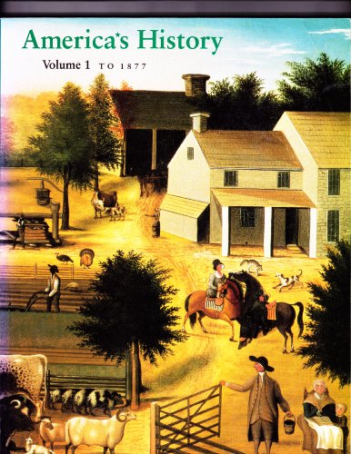 Imagen de archivo de America's History America's History, Volume 1 to 1877 (2nd Edition) (Chs.1-16) a la venta por HPB-Diamond