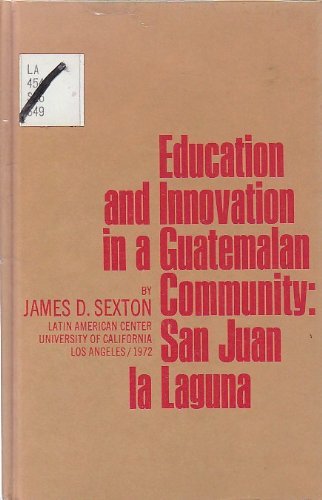 Education and Innovation in a Guatemalan Community: San Juan la Laguna