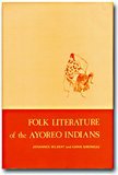 Stock image for Folk Literature of the Ayoreo Indians (UCLA Latin American Studies, Vol. 70) for sale by Stock & Trade  LLC