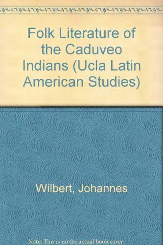 Stock image for Folk Literature of the Caduveo Indians for sale by Moe's Books