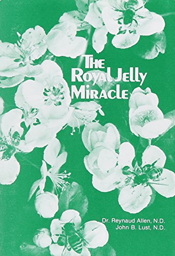 Beispielbild fr The Royal Jelly Miracle zum Verkauf von GF Books, Inc.