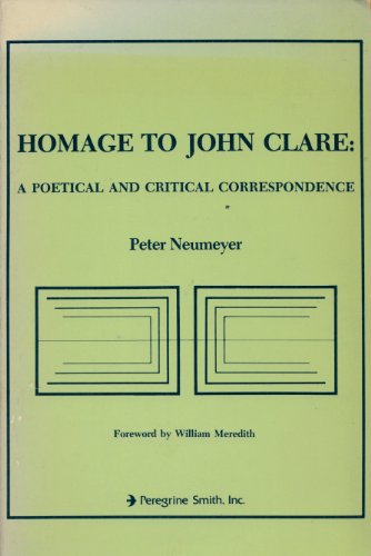 Beispielbild fr Homage to John Clare: A poetical and critical correspondence zum Verkauf von Books From California