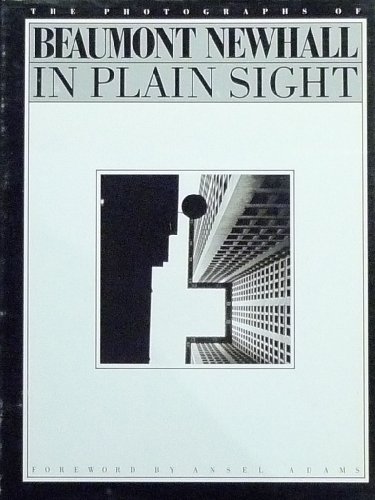 9780879050788: In Plain Sight: The Photographs of Beaumont Newhall