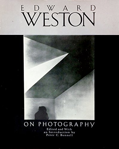 Beispielbild fr Edward Weston on Photography zum Verkauf von Books of the Smoky Mountains