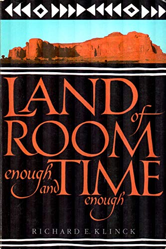 9780879051594: Land of room enough and time enough
