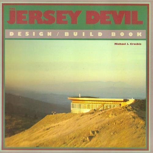Beispielbild fr The Jersey Devil Design Build Book zum Verkauf von Wonder Book