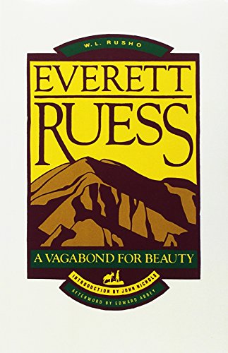 Stock image for Everett Ruess : A Vagabond for Beauty for sale by Better World Books