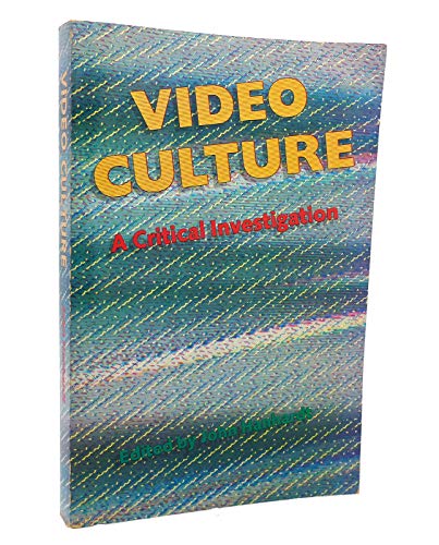 Stock image for VIDEO CULTURE: A CRITICAL INVESTIGATION for sale by WONDERFUL BOOKS BY MAIL