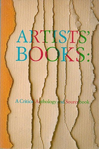 Beispielbild fr Artists' Books: A Critical Anthology and Sourcebook zum Verkauf von HPB-Red