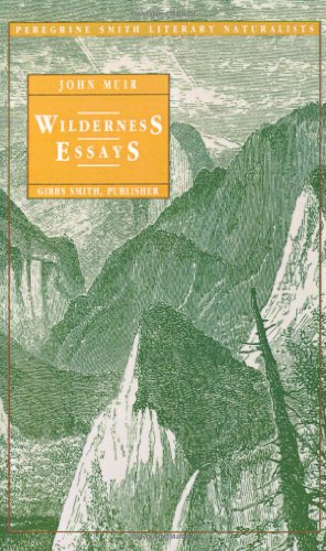 Beispielbild fr Wilderness Essays (Peregrine Smith Literary Naturalists) zum Verkauf von Wonder Book