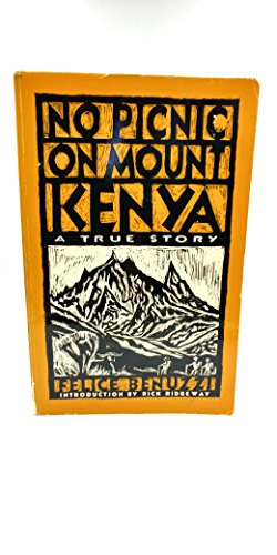 Beispielbild fr No Picnic on Mount Kenya zum Verkauf von ThriftBooks-Atlanta
