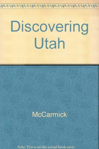 Stock image for Discovering Utah for sale by The Book Garden