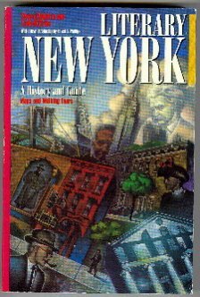 Beispielbild fr Literary New York: A History and Guide zum Verkauf von ThriftBooks-Atlanta