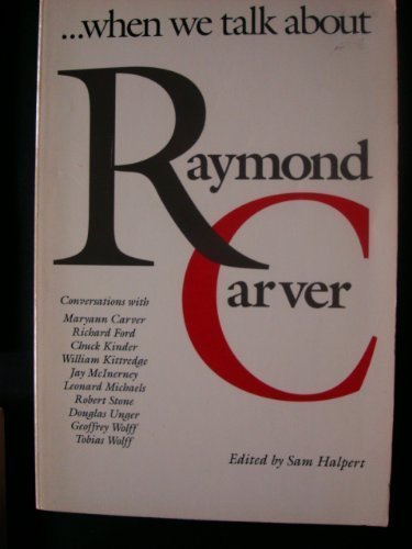 Imagen de archivo de when we talk about Raymond Carver a la venta por BASEMENT BOOKS