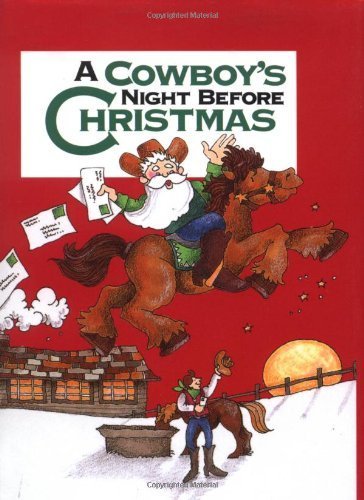 Stock image for A Cowboy's Night Before Christmas for sale by Once Upon A Time Books
