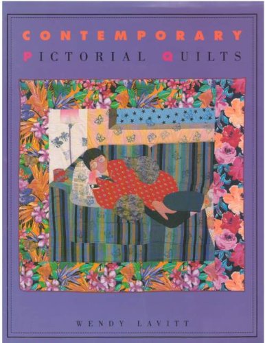 Imagen de archivo de Contemporary Pictorial Quilts a la venta por Better World Books