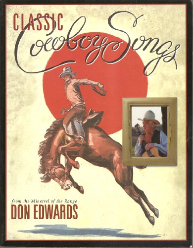 Classic Cowboy Songs from the Minstrel of the Range