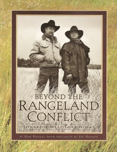 Beispielbild fr Beyond the Rangeland Conflict : Toward a West that Works zum Verkauf von Better World Books: West