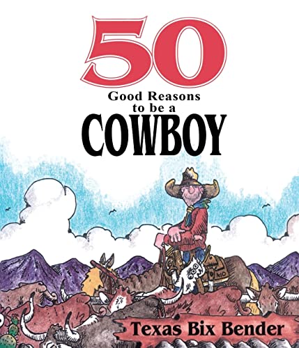 50 good reasons to be a cowboy / 50 good reasons not to be a cowboy. in englischer sprache