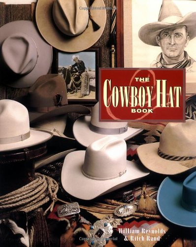 Beispielbild fr The Cowboy Hat Book zum Verkauf von Better World Books