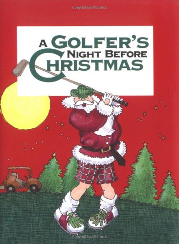 Beispielbild fr A Golfer's Night Before Christmas (Night Before Christmas (Gibbs)) zum Verkauf von Wonder Book