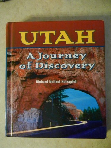 Imagen de archivo de Utah, A Journey of Discovery a la venta por Jenson Books Inc