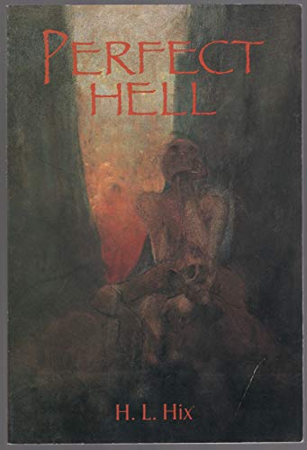 Stock image for Perfect Hell for sale by ThriftBooks-Dallas
