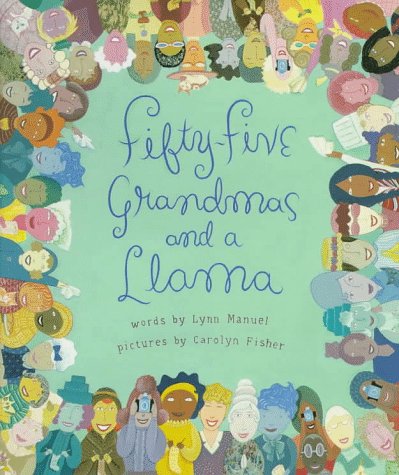 Stock image for Fifty-Five Grandmas and a Llama for sale by Better World Books